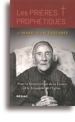 Les prières prophétiques de Marie-Julie Jahenny