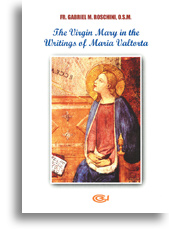 The Virgin Mary in the Writings of Maria Valtorta