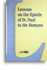 Lessons of the Epistle of St. Paul of the Romans