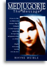 Medjugorje, the Message