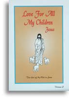 Love for All My Children Jesus (Volume 2)