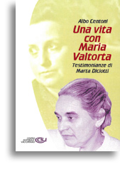 Una vita con Maria Valtorta