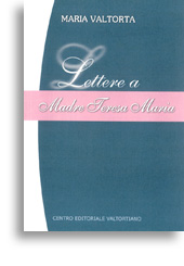 Lettere a Madre Teresa Maria (Volume 1)