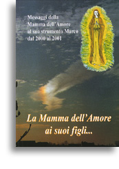 La Mamma dell'Amore ai suoi figli... (Volume 2)