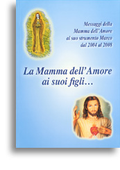 La Mamma dell'Amore ai suoi figli... (Volume 4)