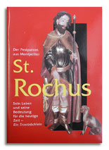 Der Pestpatron aus Montpellier: St. Rochus