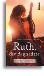 Ruth, die Begnadete