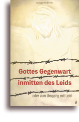 Gottes Gegenwart inmitten des Leids