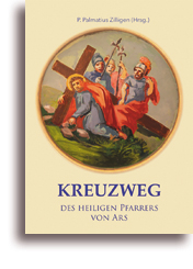 Kreuzweg des heiligen Pfarrers von Ars