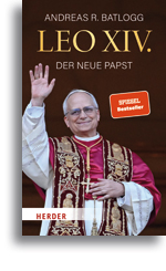 Leo XIV. - Der neue Papst