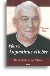 Pfarrer Augustinus Hieber