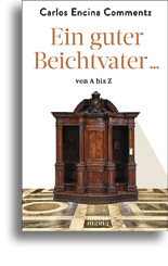 Ein guter Beichtvater... von A bis Z