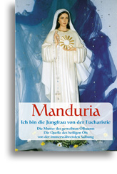 Manduria - Ich bin die Jungfrau der Eucharistie