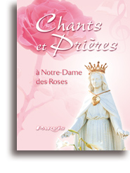Chants et prières à Notre-Dame des Roses