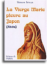 La Vierge Marie pleure au Japon (Akita)