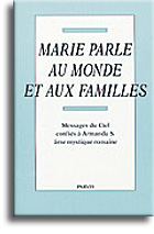 Marie parle au monde et aux familles