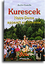 Kurescek - Notre-Dame apparaît en Slovénie