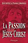 La Passion selon Jésus-Christ