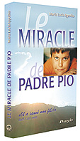 Le miracle de Padre Pio