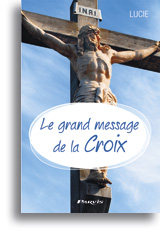 Le grand message de la Croix