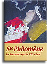 Sainte Philomène, la Thaumaturge du XIXe siècle
