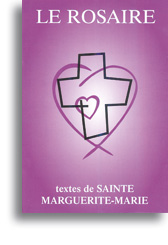 Le Rosaire - textes de sainte Marguerite-Marie