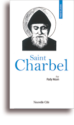 Prier 15 jours avec saint Charbel