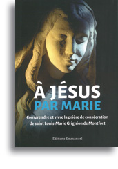 A Jésus par Marie