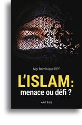 L'Islam: menace ou défi?
