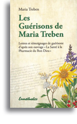 Les Guérisons de Maria Treben