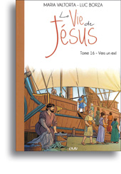 La Vie de Jésus racontée aux enfants - tome 16
