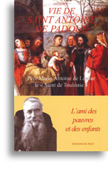 Vie de saint Antoine de Padoue Vie de saint Antoine de Padoue