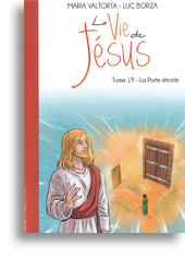 La Vie de Jésus racontée aux enfants - tome 19