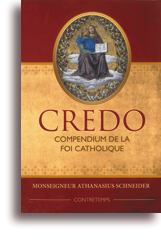 Credo - Compendium de la foi catholique