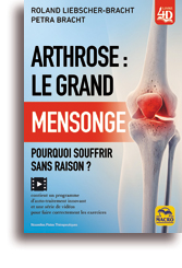 Arthrose: le grand mensonge