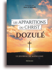 Les apparitions du Christ à Dozulé