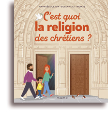 C'est quoi la religion des chrétiens?