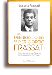 Les derniers jours de Pier Giorgio Frassati