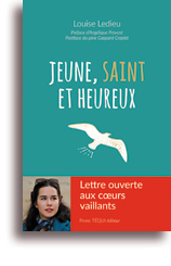 Jeune, saint et heureux