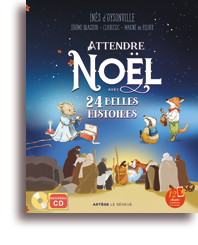 Attendre noël avec 24 belles histoires