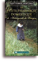 La petite pharmacie domestique de Hildegarde de Bingen