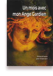 Un mois avec mon Ange Gardien