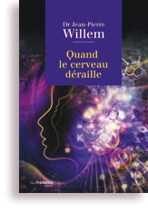 Quand le cerveau déraille