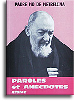 Paroles et Anecdotes du Padre Pio