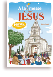 A la messe avec Jésus