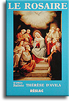 Le Rosaire d'après Sainte Thérèse d'Avila