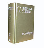 Le dialogue de Sainte Catherine de Sienne