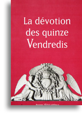 La dévotion des quinze Vendredis