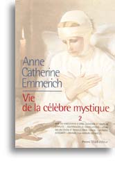 Anne Catherine Emmerich (tome 2)