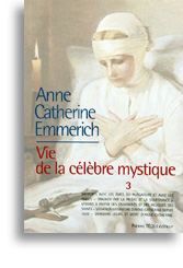 Anne Catherine Emmerich (tome 3)
